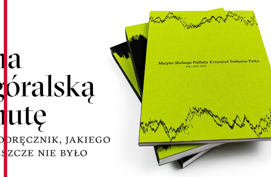 „Muzyka Skalnego Podhala” – podręcznik do nauki muzyki góralskiej