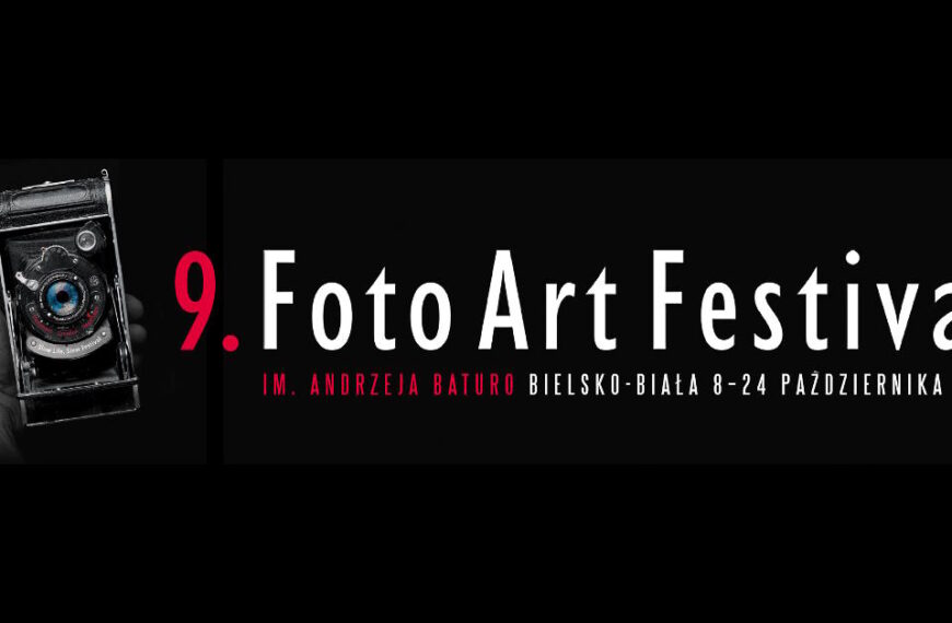 Foto Art Festival – 8-24.10.2021, Bielsko-Biała