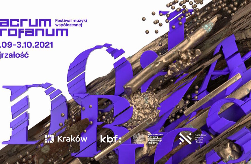 Dojrzałość – Sacrum Profanum 2021