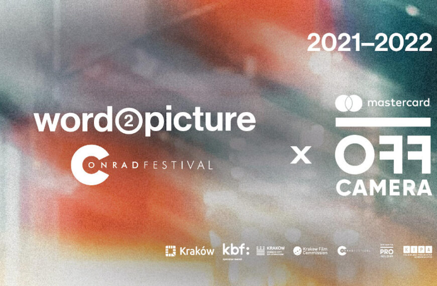 Word2Picture i Mastercard OFF CAMERA na Festiwalu Conrada