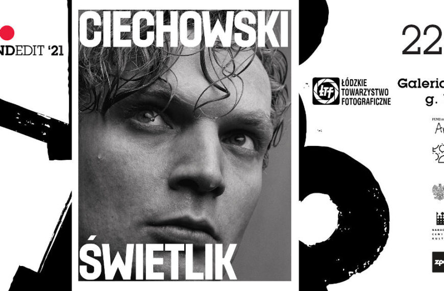 Soundedit ’21 – CIECHOWSKI/ŚWIETLIK, wystawa fotografii