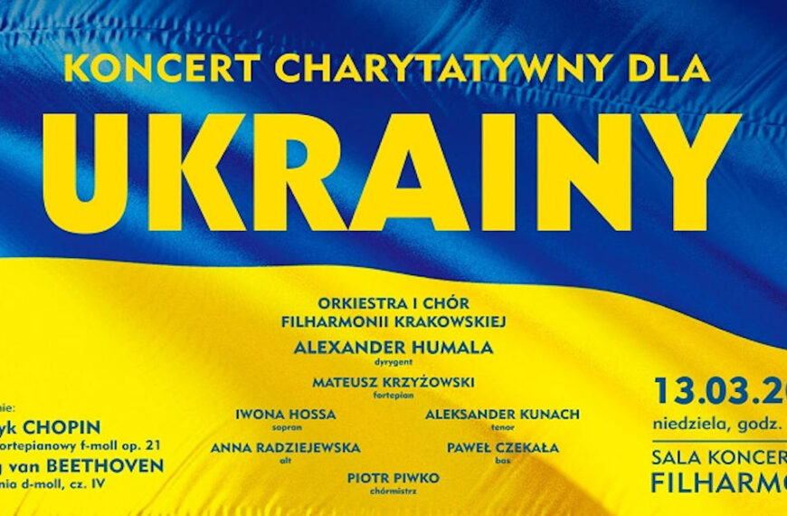 Filharmonia Krakowska – koncert charytatywny na rzecz Ukrainy