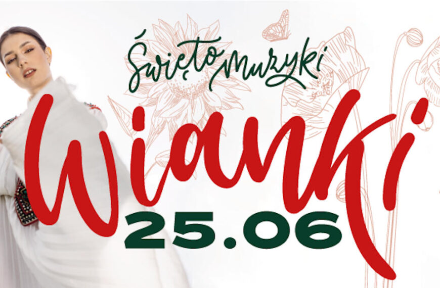 Wianki – Święto Muzyki 2022, Kraków, 25 czerwca