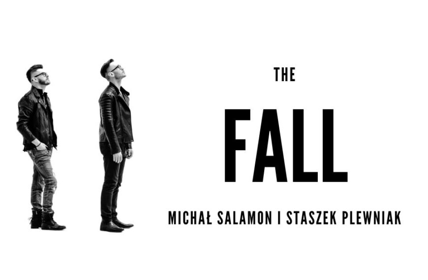 The Fall – nowy singiel Michała Salamona i Staszka Plewniaka
