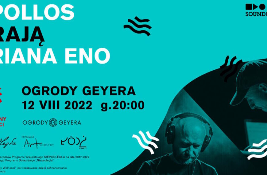 Fortepiany Wolności – Apollos grają Briana Eno, Ogrody Geyera w Łodzi