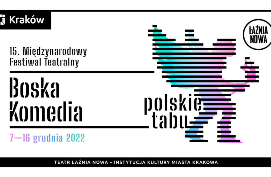 Polskie tabu – 15. edycja festiwalu Boska Komedia