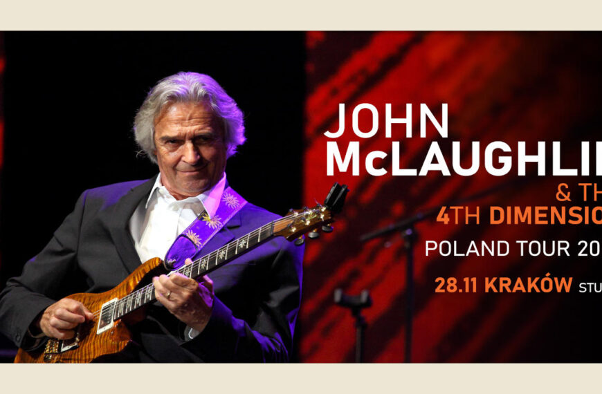 John McLaughlin & The 4th Dimension – koncert w Krakowie
