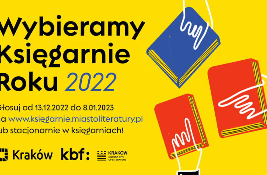 Wybieramy (krakowskie) Księgarnie Roku 2022