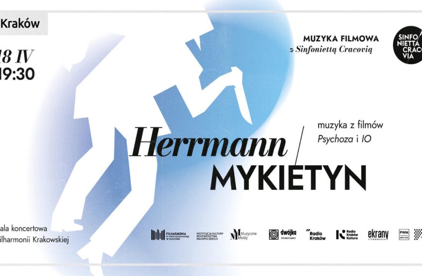 Herrmann | Mykietyn – koncert Sinfonietty Cracovii, muzyka współczesna i filmowa