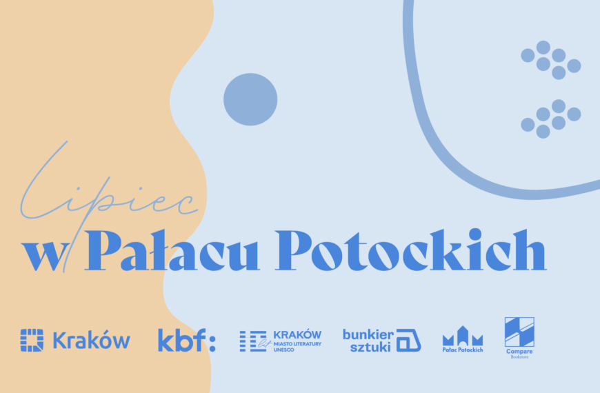 Lipiec 2023 w Pałacu Potockich