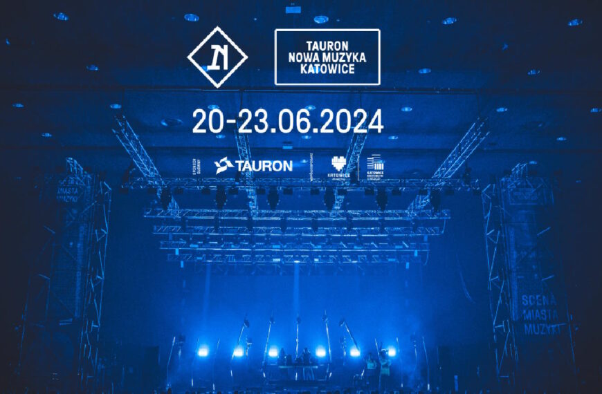 Tauron Nowa Muzyka Katowice powraca w 2024!