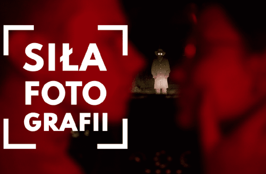 Siła Fotografii 2023 – Nowohuckie Centrum Kultury