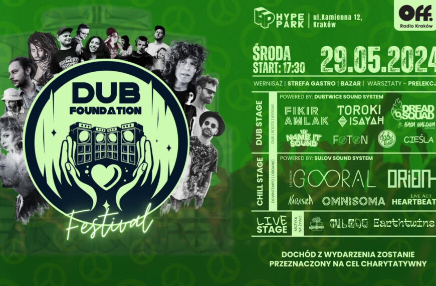 Dub Foundation Festival – 29 maja 2024