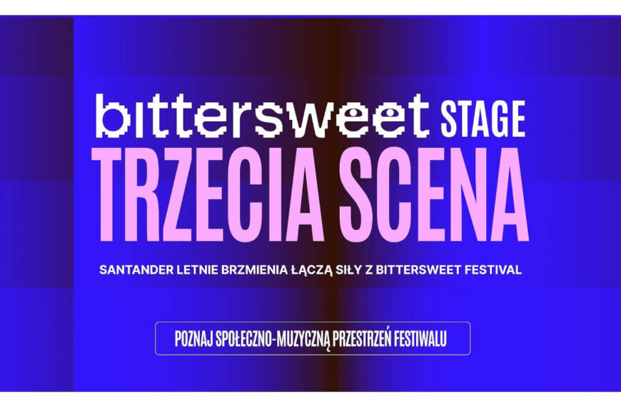 Trzecia scena na Santander Letnie Brzmienia 2025
