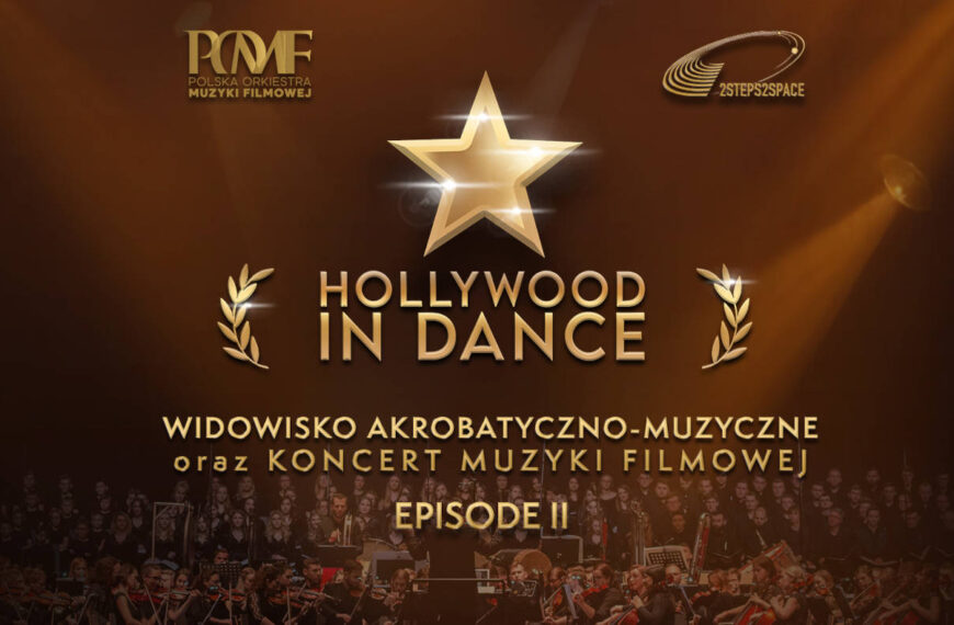 Hollywood in Dance – Episode II (2025/6)