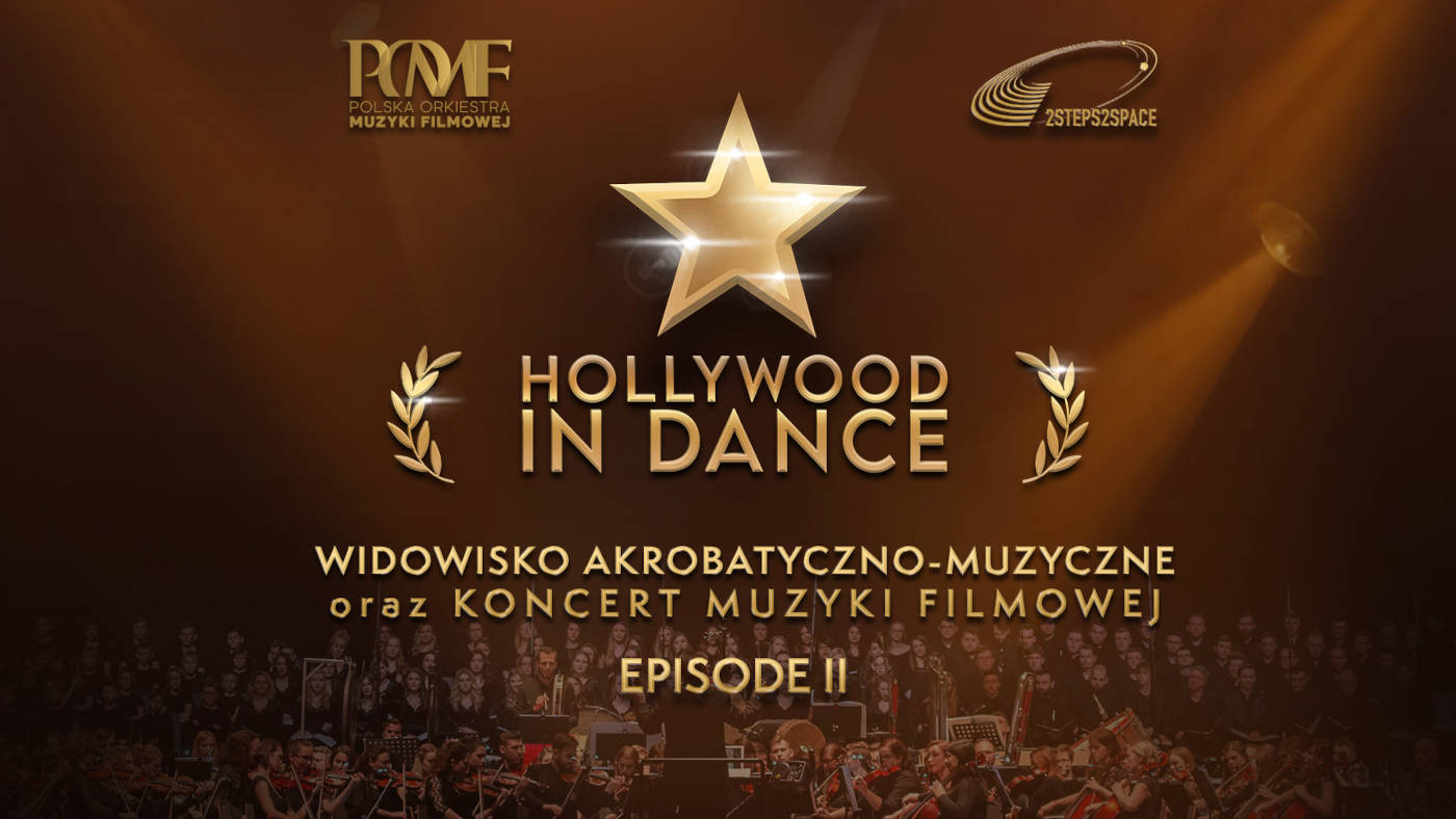 Hollywood in Dance – Episode II (2025/6)