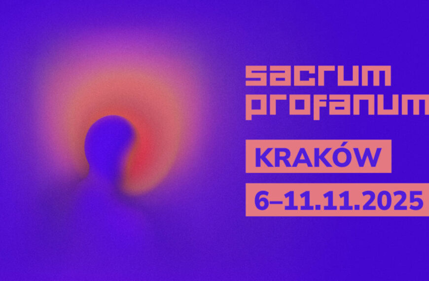23. Festiwal Sacrum Profanum – Kraków, 6-11.11.2025